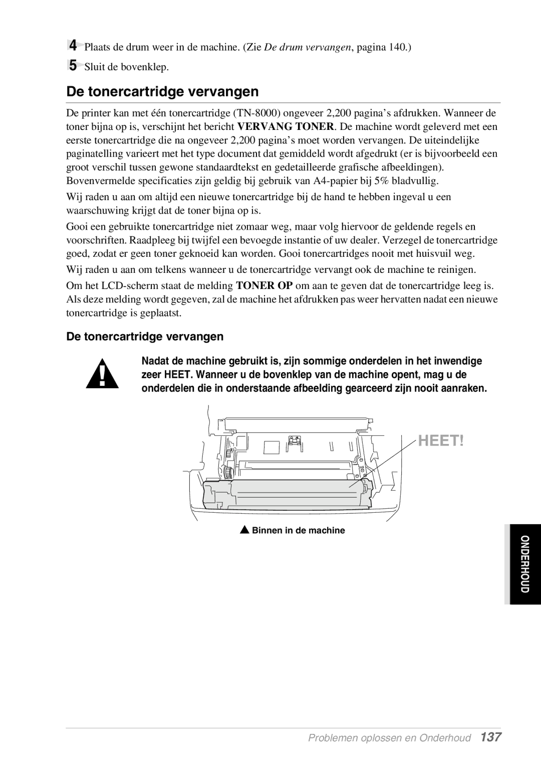 Brother FAX-8070P, MFC-9070 manual De tonercartridge vervangen 