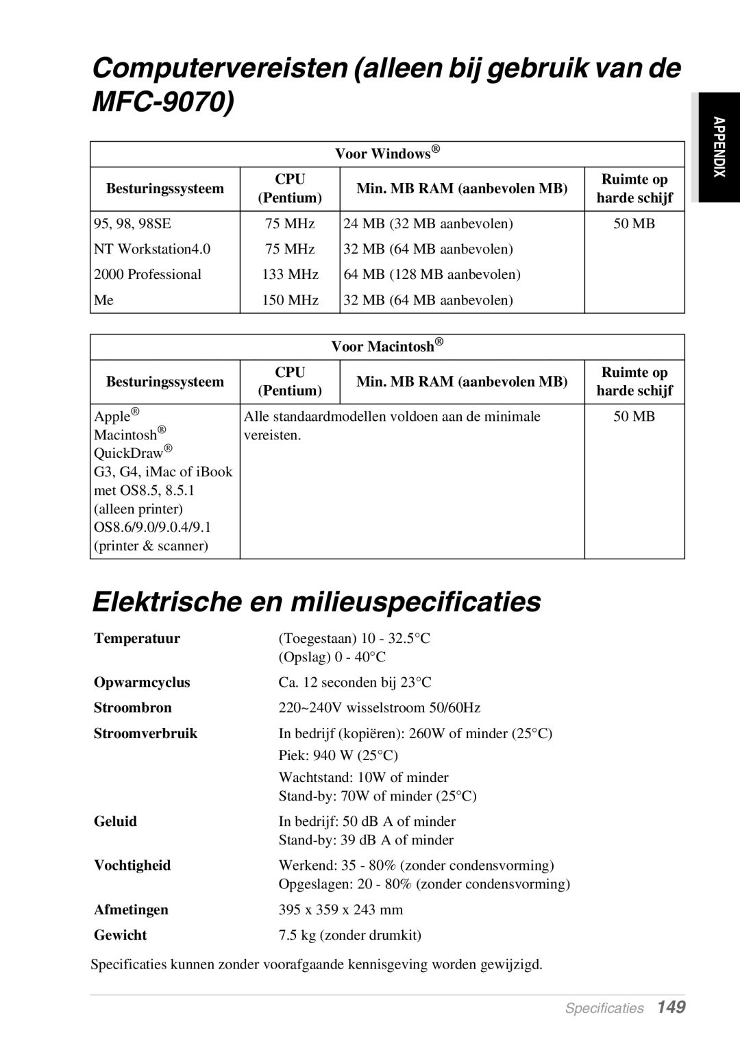 Brother FAX-8070P manual Computervereisten alleen bij gebruik van de MFC-9070, Elektrische en milieuspecificaties 