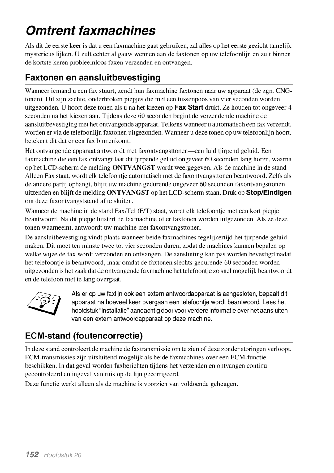 Brother MFC-9070, FAX-8070P manual Omtrent faxmachines, Faxtonen en aansluitbevestiging, ECM-stand foutencorrectie 