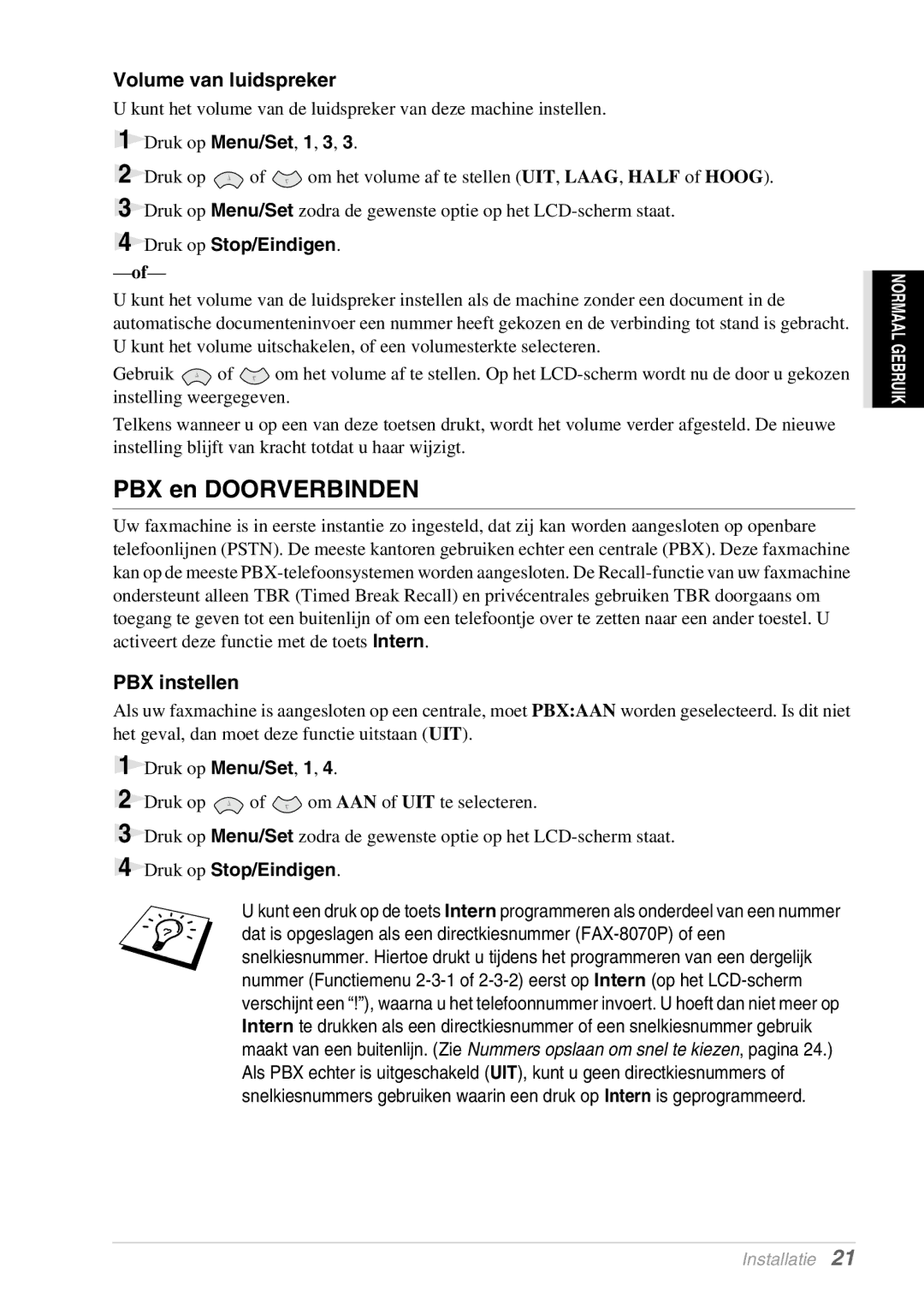 Brother FAX-8070P, MFC-9070 manual PBX en Doorverbinden, Volume van luidspreker, PBX instellen 