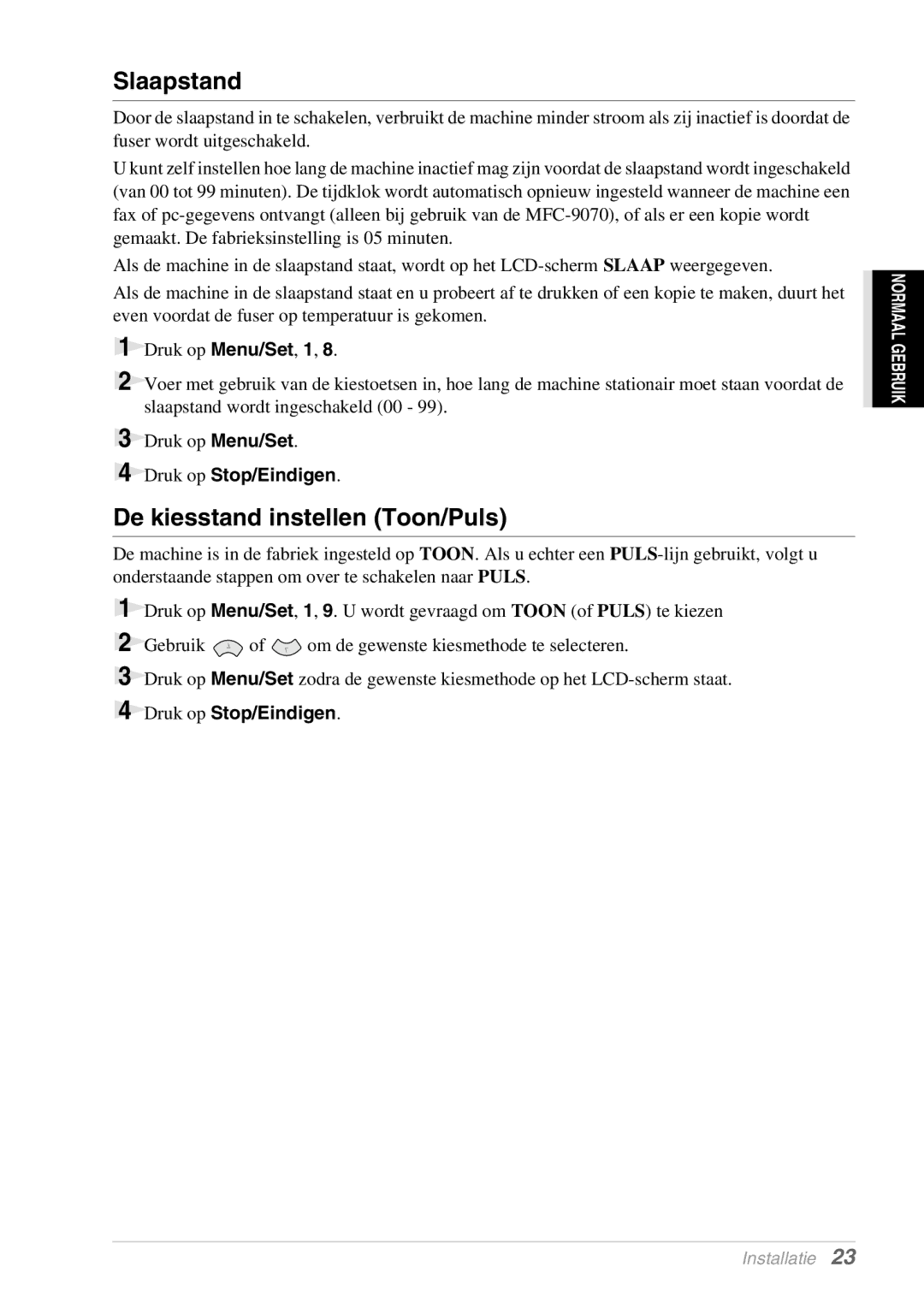 Brother FAX-8070P, MFC-9070 manual Slaapstand, De kiesstand instellen Toon/Puls 