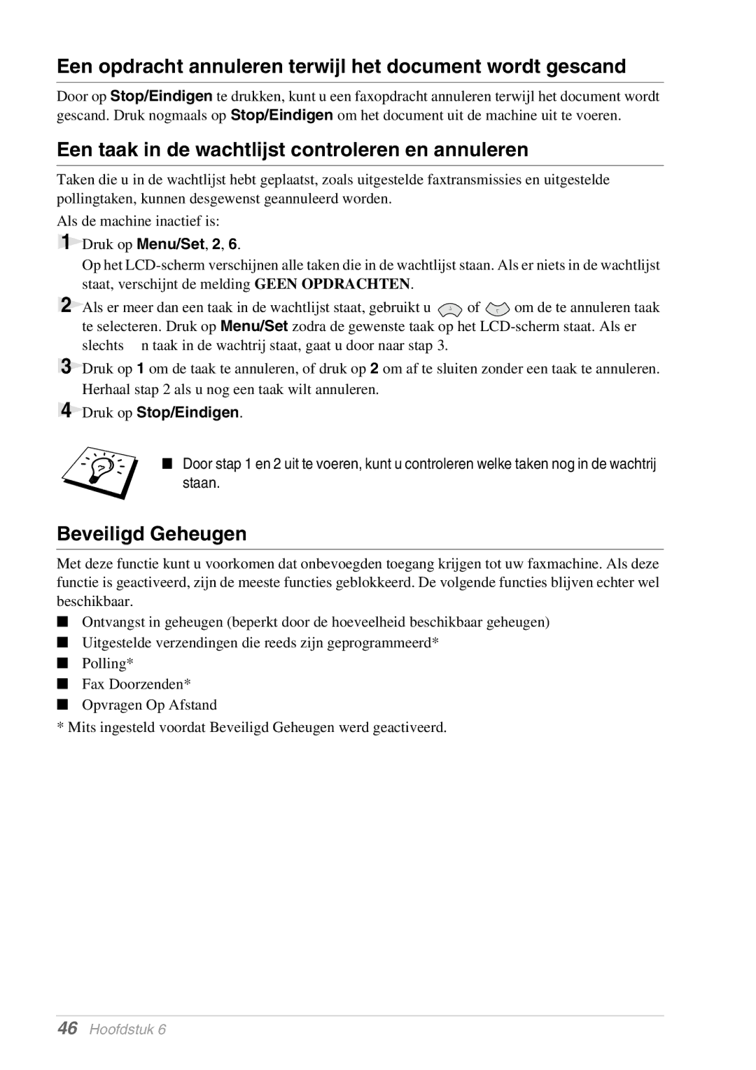 Brother MFC-9070, FAX-8070P manual Een opdracht annuleren terwijl het document wordt gescand, Beveiligd Geheugen 