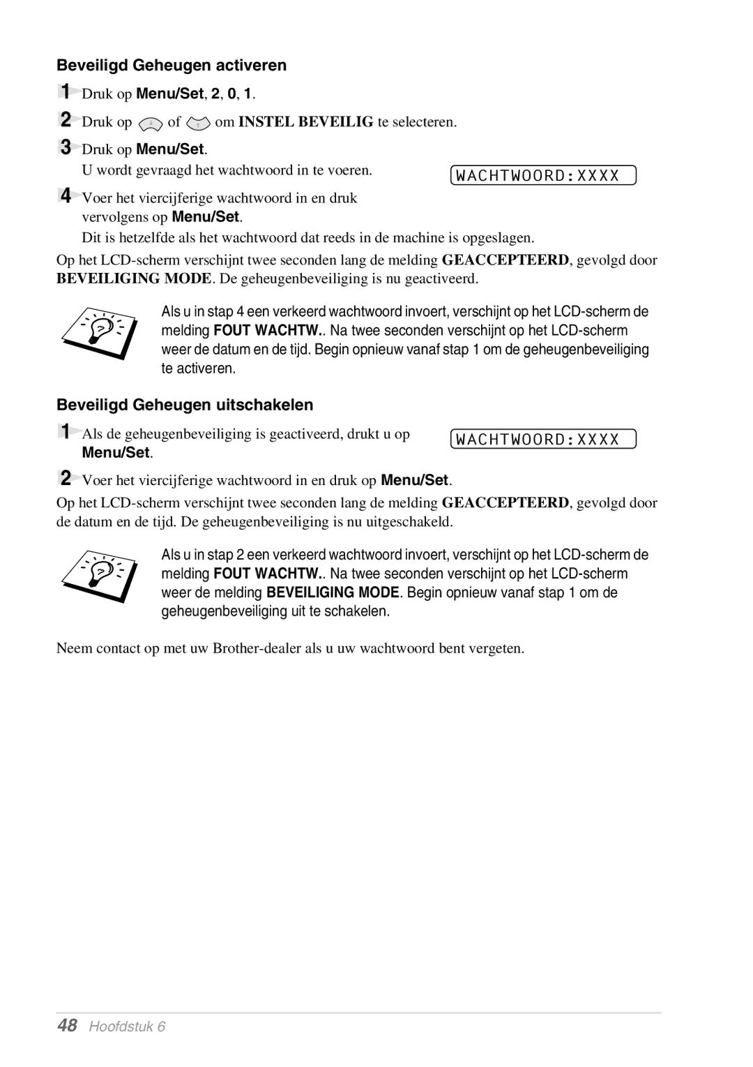 Brother MFC-9070, FAX-8070P manual Beveiligd Geheugen activeren, Beveiligd Geheugen uitschakelen 