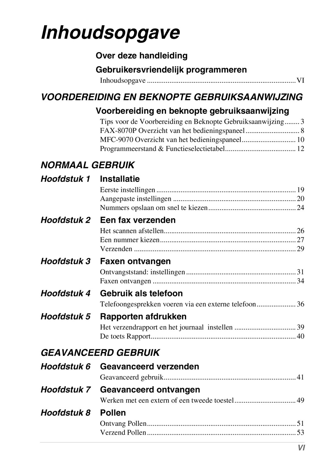 Brother MFC-9070 Over deze handleiding Gebruikersvriendelijk programmeren, Voorbereiding en beknopte gebruiksaanwijzing 