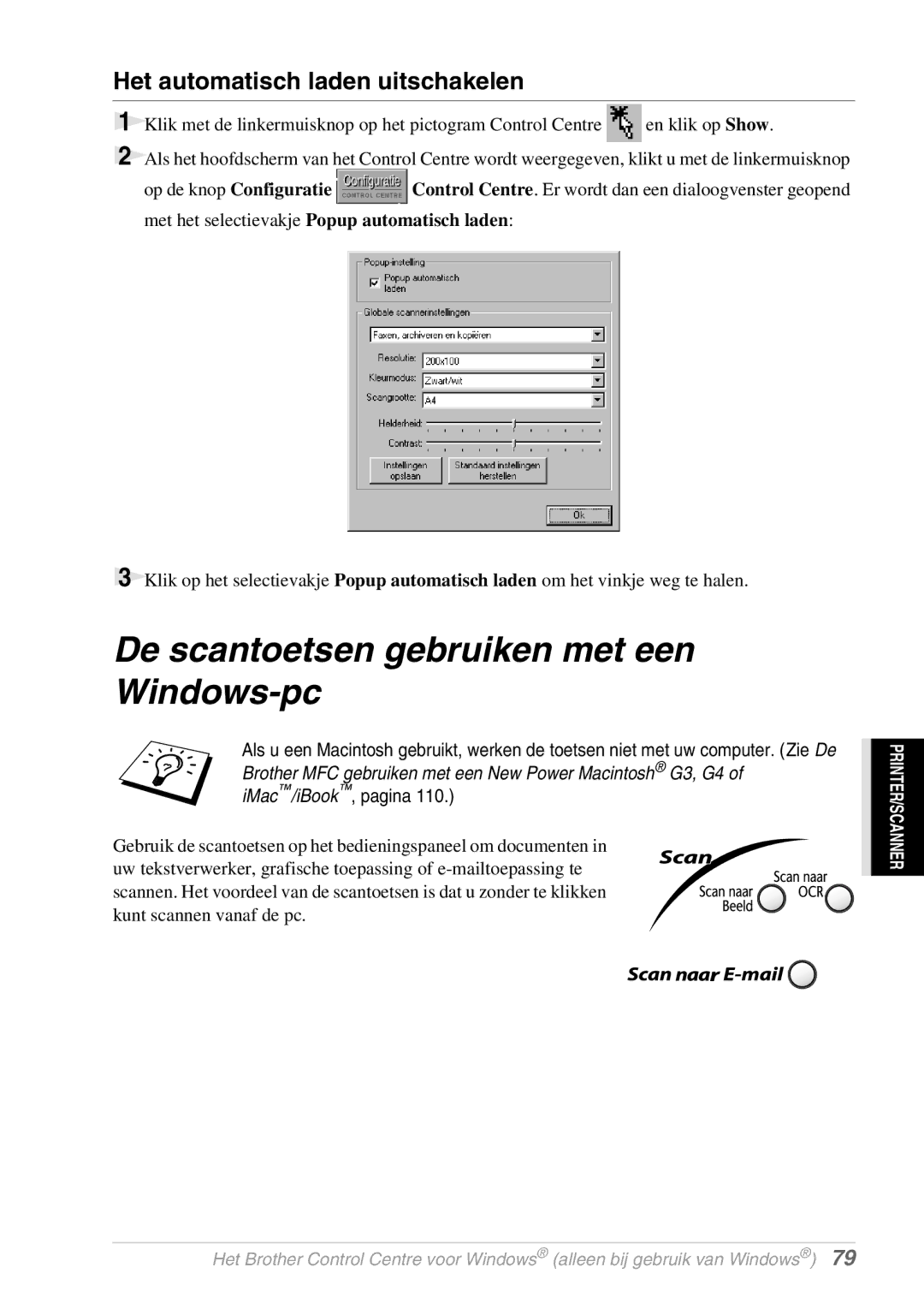 Brother FAX-8070P De scantoetsen gebruiken met een Windows-pc, Het automatisch laden uitschakelen, Op de knop Configuratie 