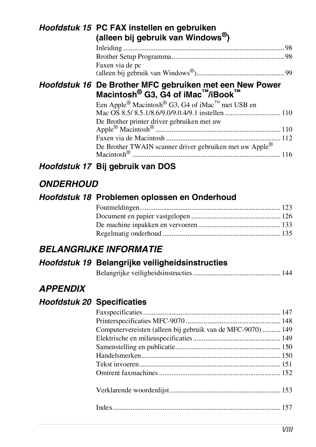 Brother MFC-9070 Hoofdstuk 17 Bij gebruik van DOS, Problemen oplossen en Onderhoud, Belangrijke veiligheidsinstructies 