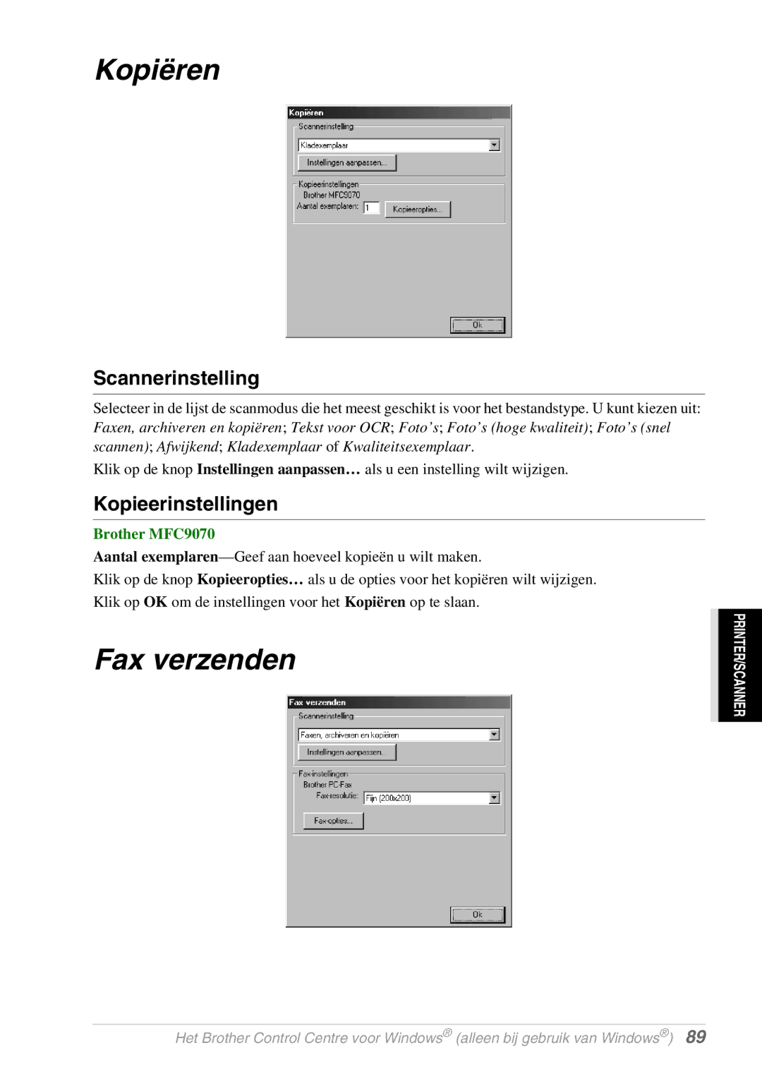 Brother FAX-8070P, MFC-9070 manual Kopiëren, Fax verzenden, Kopieerinstellingen 