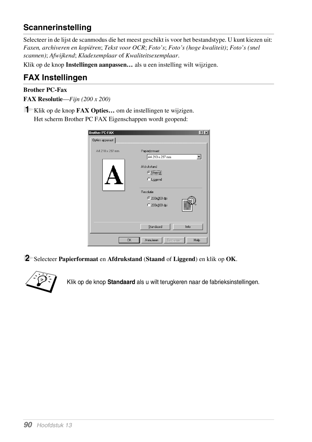 Brother MFC-9070, FAX-8070P manual FAX Instellingen, Brother PC-Fax 