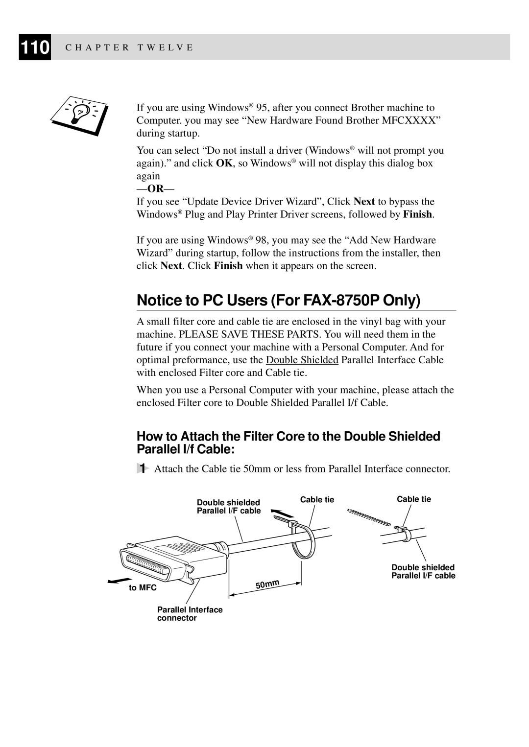 Brother FAX-8350P, MFC-9650 owner manual Double shielded Cable tie 