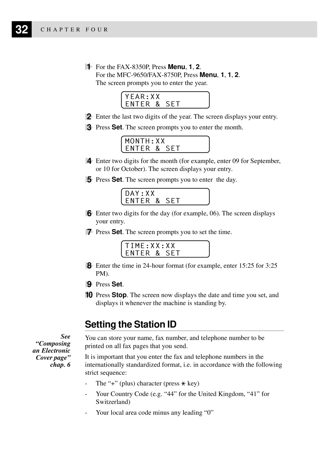 Brother FAX-8350P Setting the Station ID, Yearxx Enter & SET, Monthxx Enter & SET, Dayxx Enter & SET, Timexxxx Enter & SET 