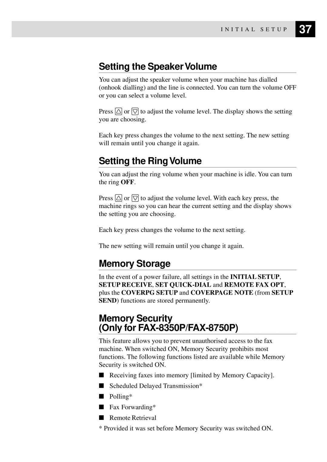 Brother MFC-9650, FAX-8350P owner manual Setting the Speaker Volume, Setting the Ring Volume, Memory Storage 