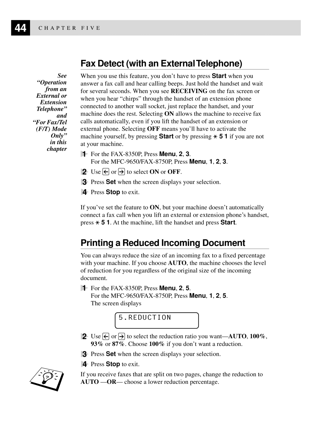 Brother FAX-8350P, MFC-9650 Fax Detect with an ExternalTelephone, Printing a Reduced Incoming Document, Reduction 