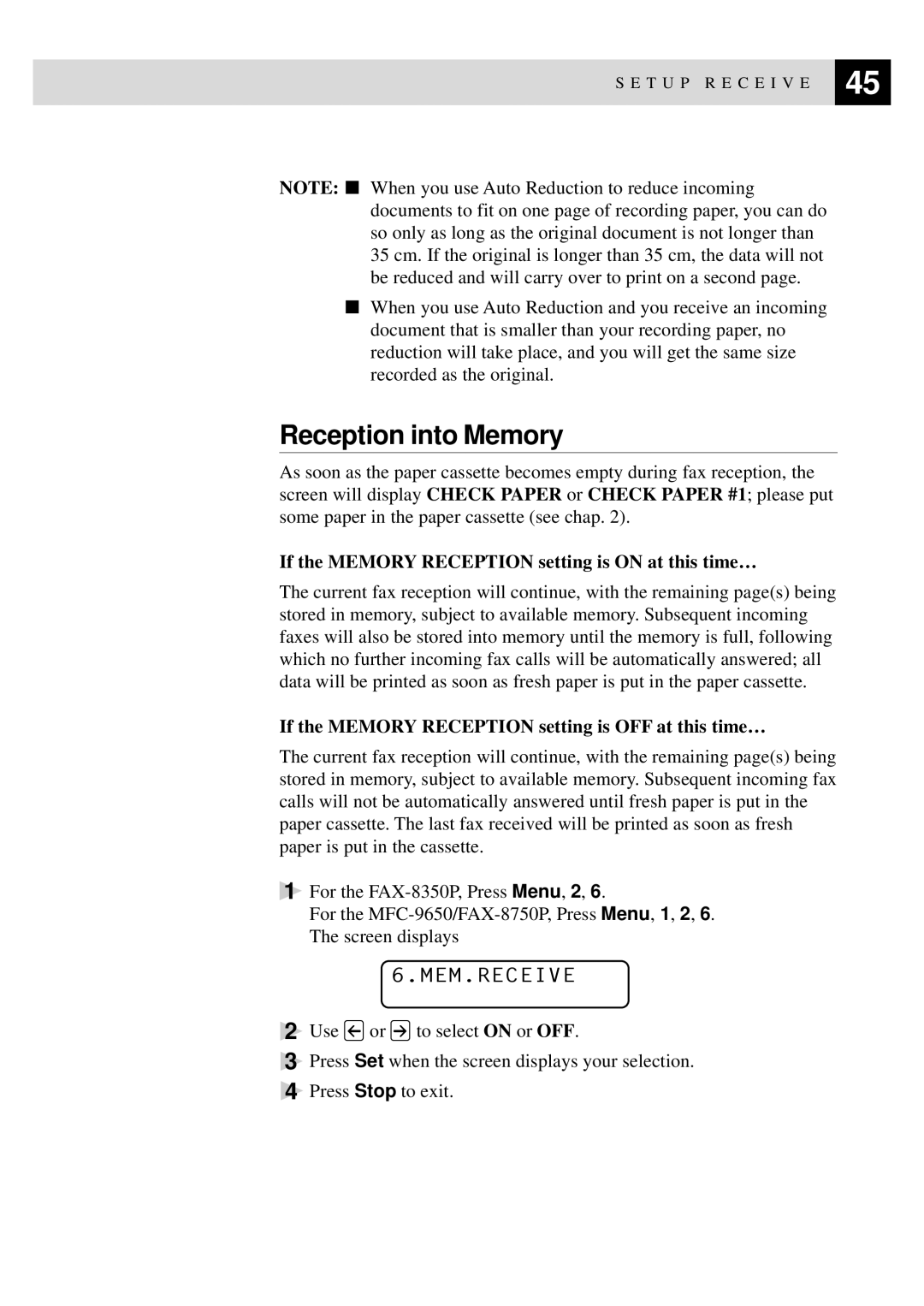 Brother MFC-9650, FAX-8350P Reception into Memory, Mem.Receive, If the Memory Reception setting is on at this time… 