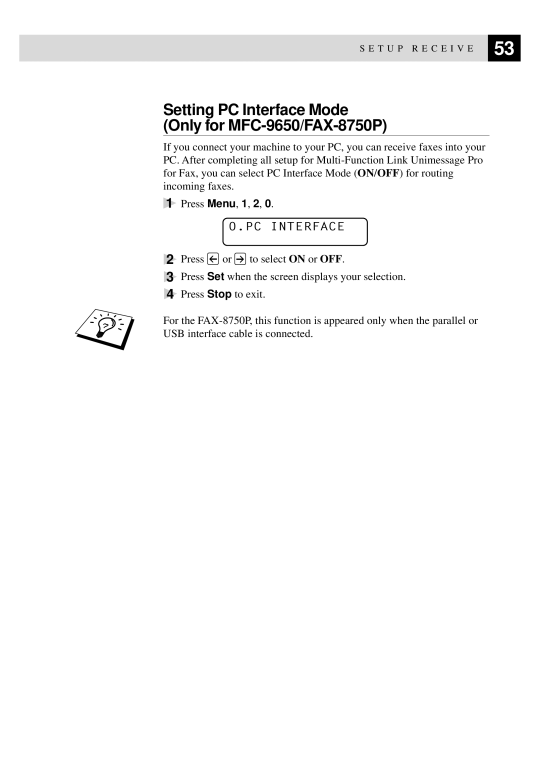 Brother FAX-8350P owner manual Setting PC Interface Mode Only for MFC-9650/FAX-8750P 