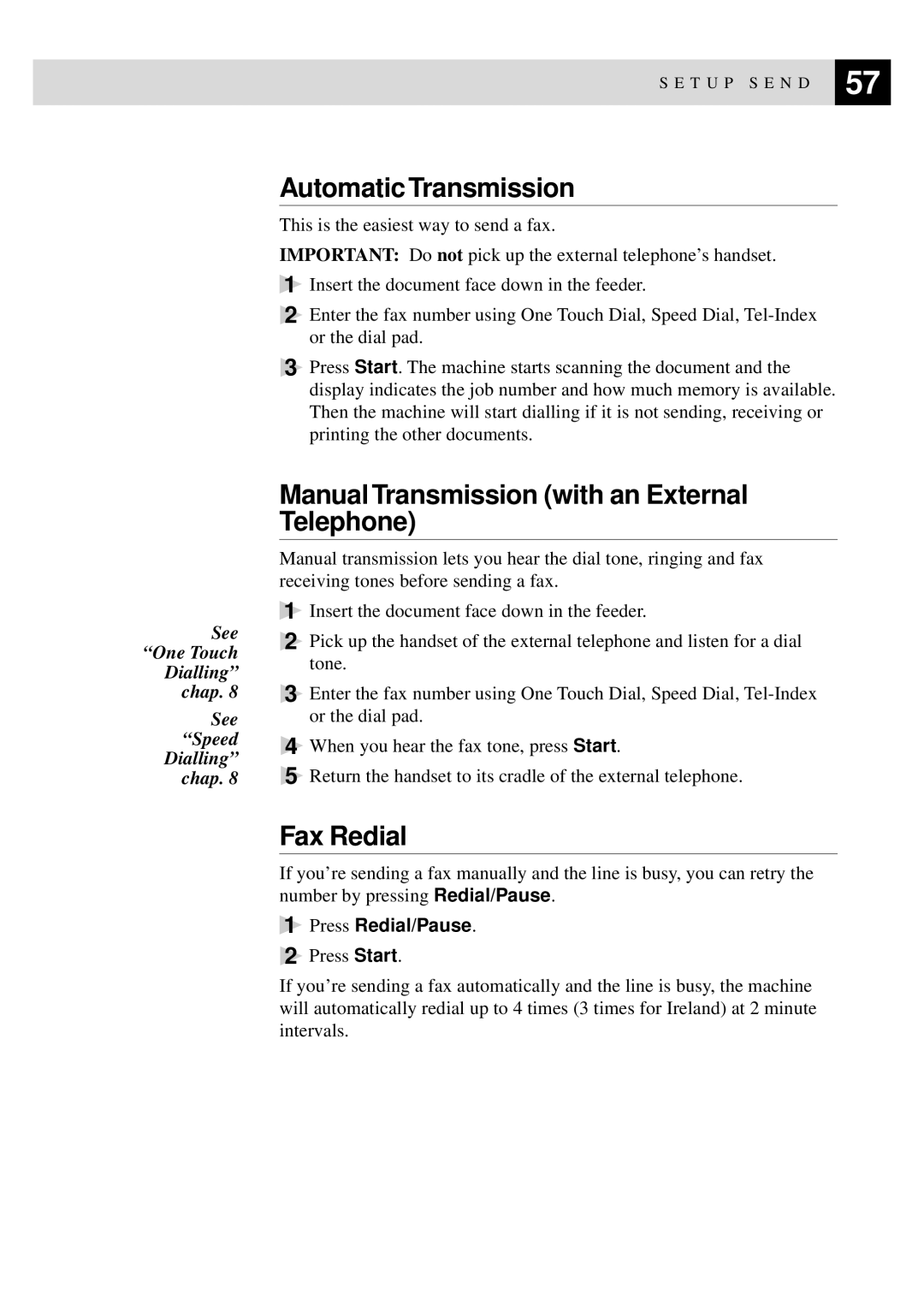 Brother MFC-9650, FAX-8350P owner manual Automatic Transmission, Manual Transmission with an External Telephone, Fax Redial 