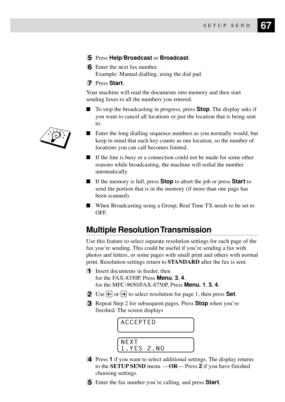 Brother MFC-9650, FAX-8350P owner manual Multiple Resolution Transmission, Press Help/Broadcast or Broadcast 