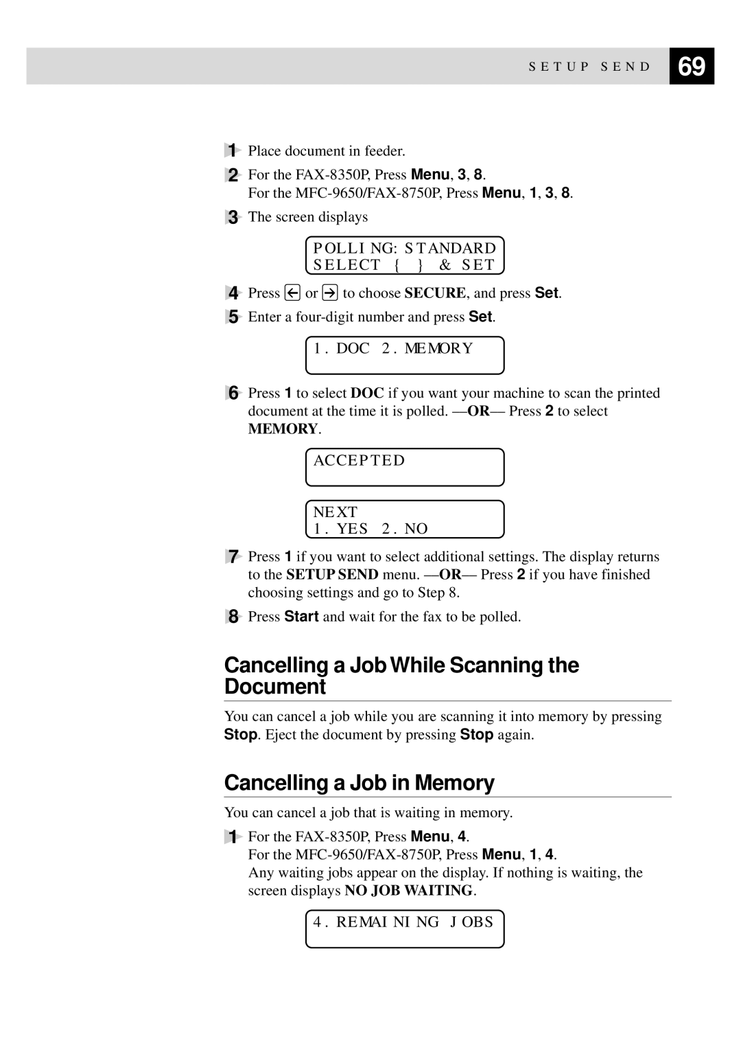 Brother MFC-9650, FAX-8350P Cancelling a Job While Scanning the Document, Cancelling a Job in Memory, Remaining Jobs 