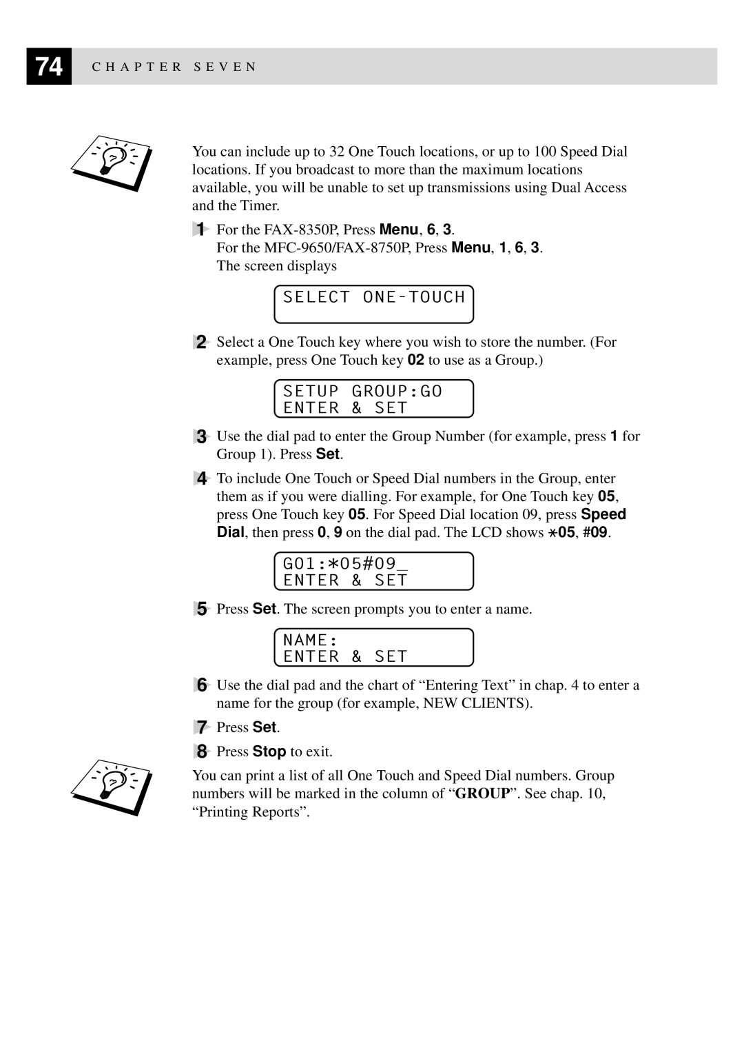 Brother FAX-8350P, MFC-9650 owner manual Select ONE-TOUCH, Setup Groupgo Enter & SET 