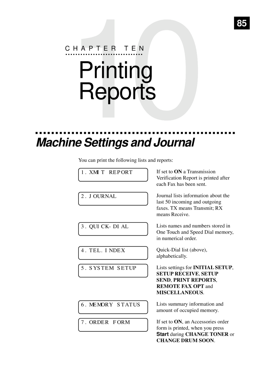 Brother MFC-9650 Printing Reports, Machine Settings and Journal, Setup RECEIVE, Setup SEND, Print REPORTS, Remote FAX OPT 