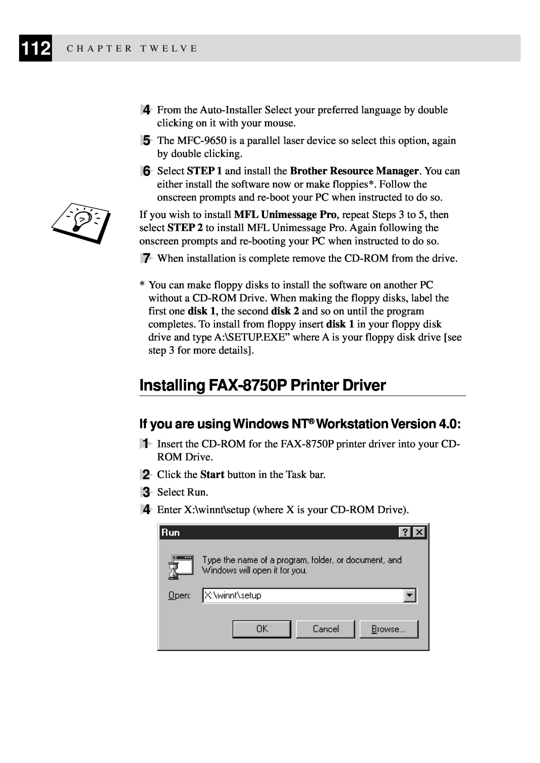 Brother FAX-8350P, MFC-9650 Installing FAX-8750P Printer Driver, If you are using Windows NT Workstation Version 