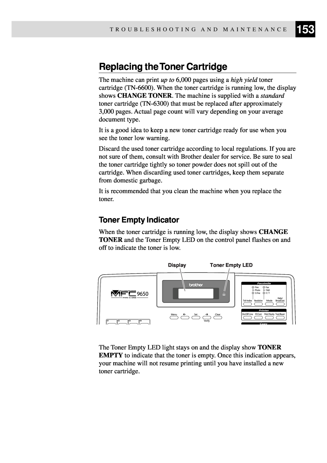 Brother MFC-9650, FAX-8350P owner manual Replacing the Toner Cartridge, Toner Empty Indicator 