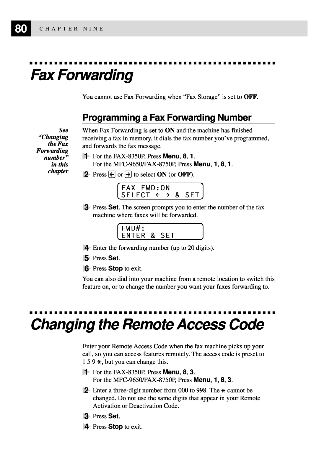 Brother FAX-8350P Changing the Remote Access Code, Programming a Fax Forwarding Number, Fax Fwdon Select & Set 