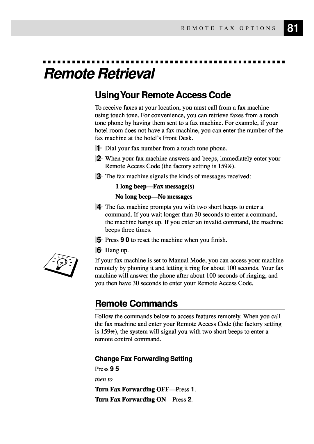 Brother MFC-9650 Remote Retrieval, UsingYour Remote Access Code, Remote Commands, Change Fax Forwarding Setting, then to 