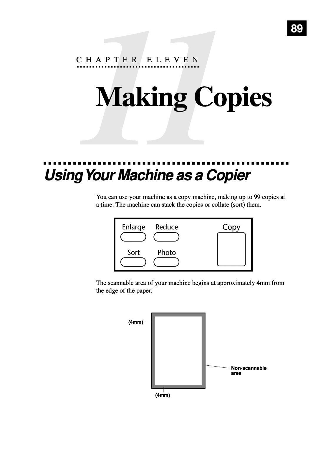 Brother MFC-9650, FAX-8350P owner manual Making Copies, UsingYour Machine as a Copier, C11H A P T E R E L E V E N89 