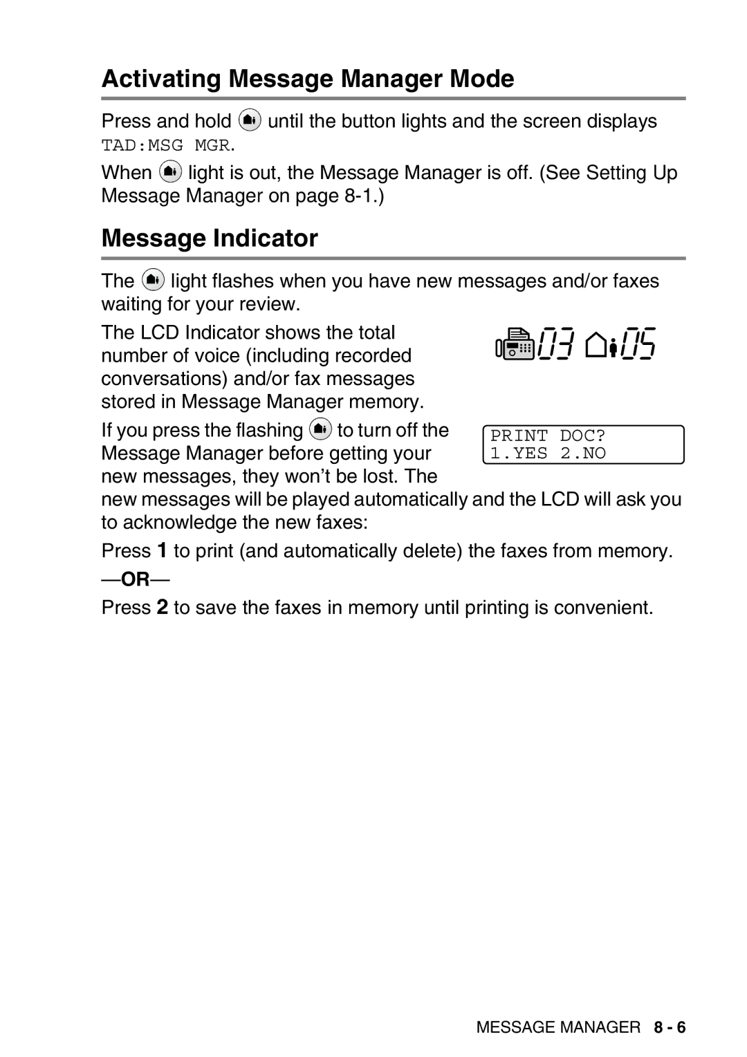 Brother FAX-T98 manual Activating Message Manager Mode, Message Indicator 