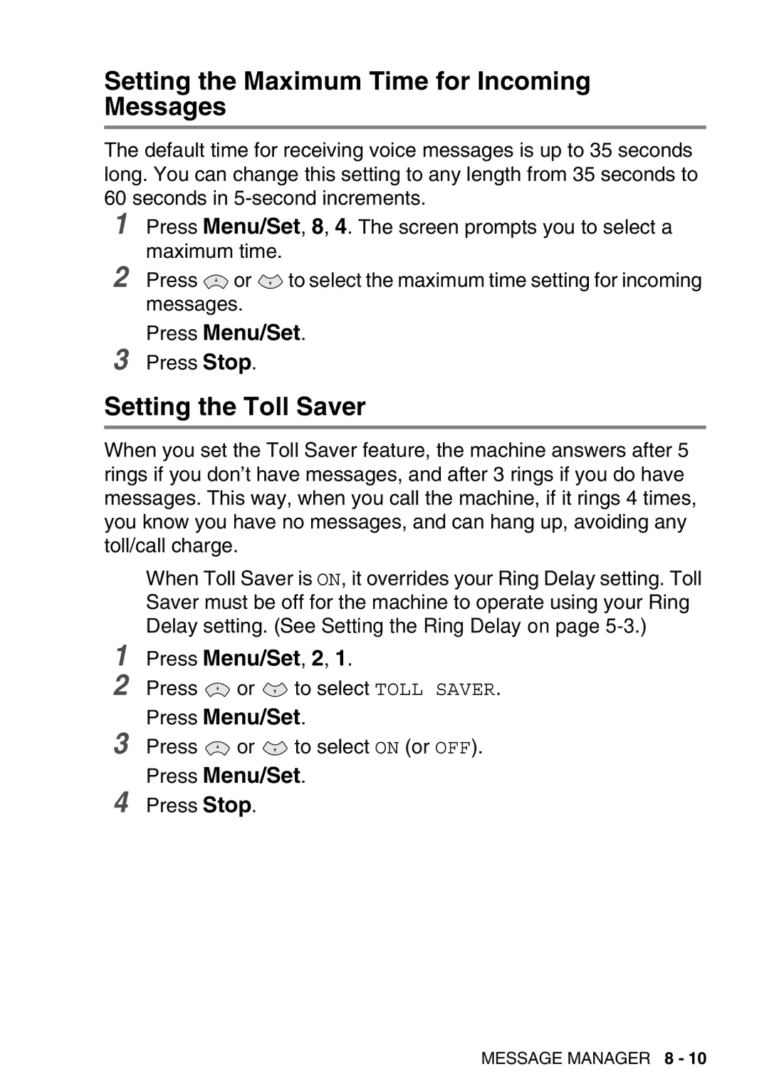 Brother FAX-T98 manual Setting the Maximum Time for Incoming Messages, Setting the Toll Saver 