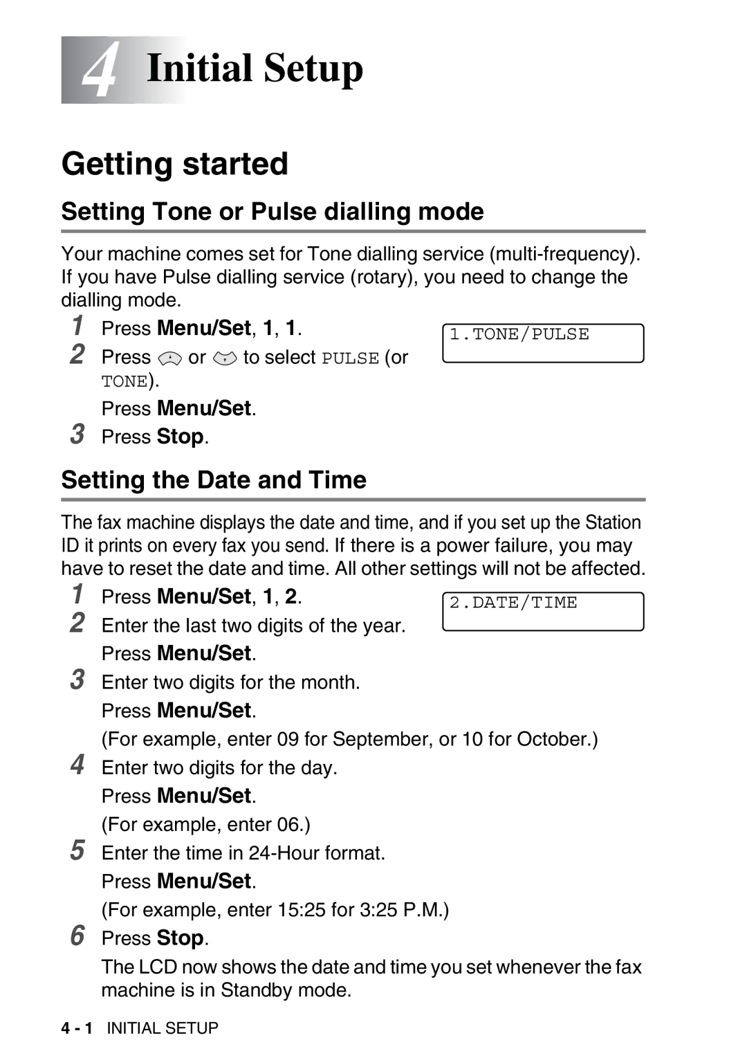 Brother FAX-T98 manual Initial Setup, Getting started, Setting Tone or Pulse dialling mode, Setting the Date and Time 