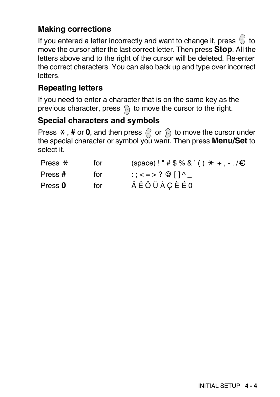 Brother FAX-T98 manual Making corrections, Repeating letters, Special characters and symbols 