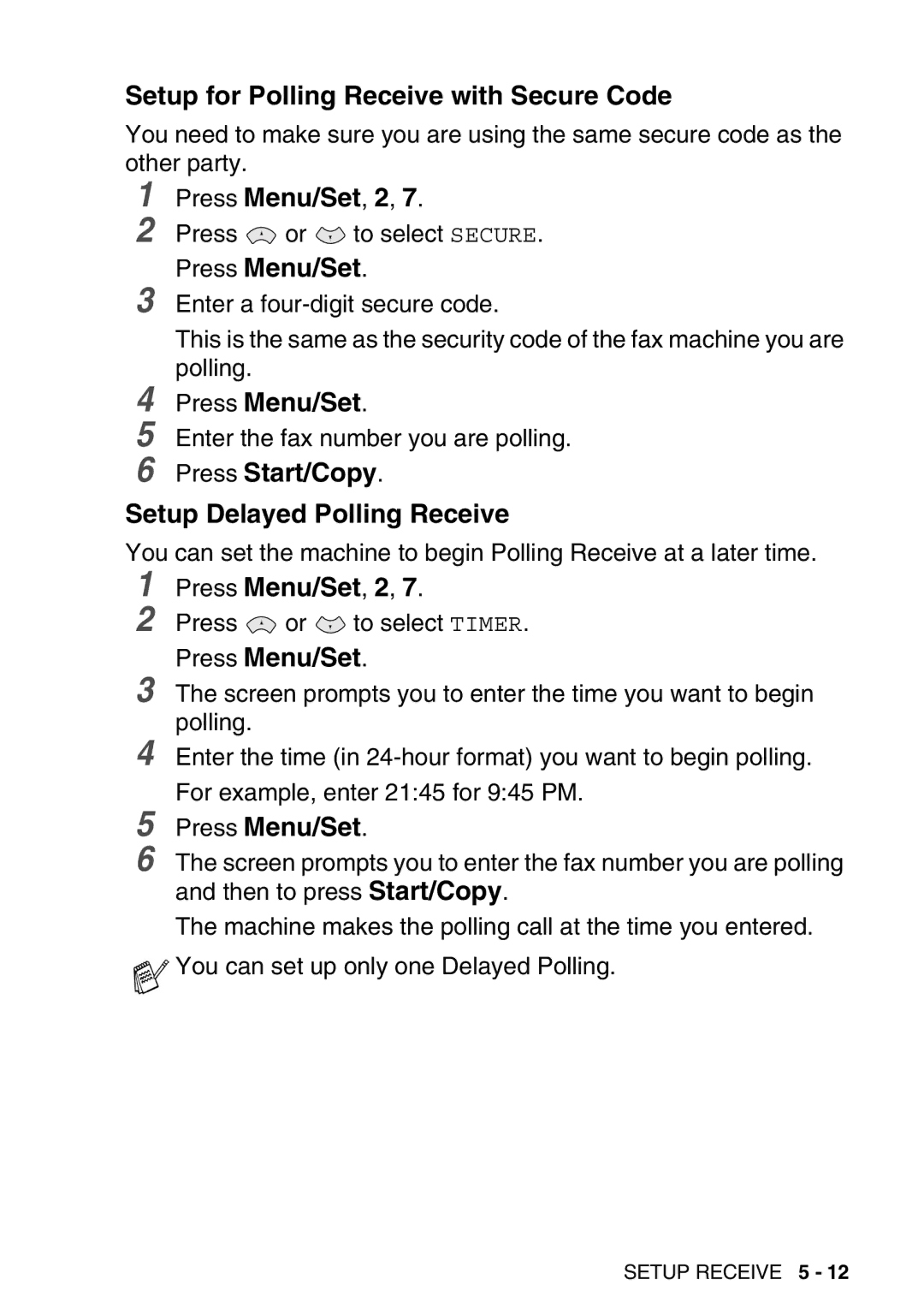 Brother FAX-T98 manual Setup for Polling Receive with Secure Code, Press Start/Copy Setup Delayed Polling Receive 