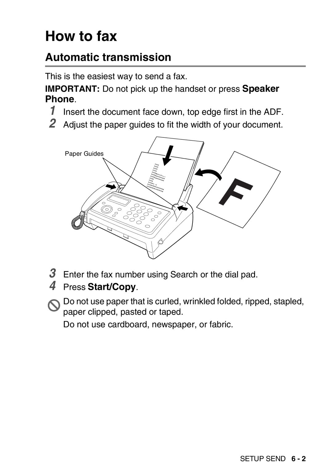 Brother FAX-T98 manual How to fax, Automatic transmission, Phone 