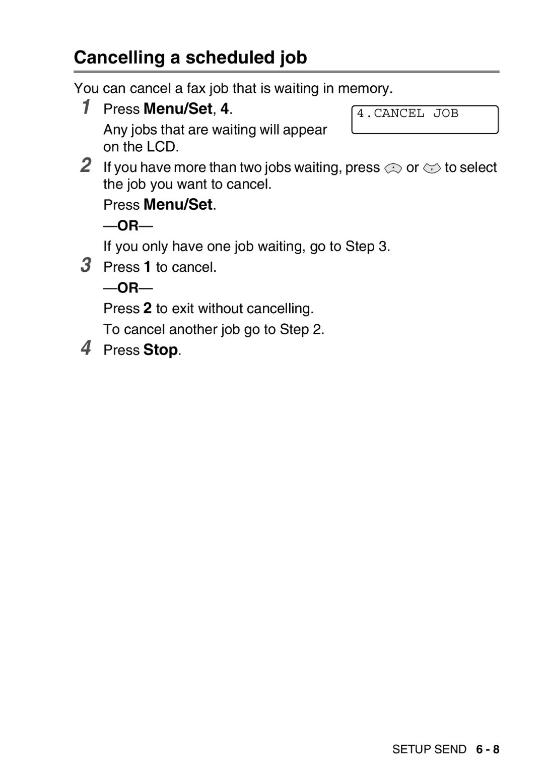 Brother FAX-T98 manual Cancelling a scheduled job 