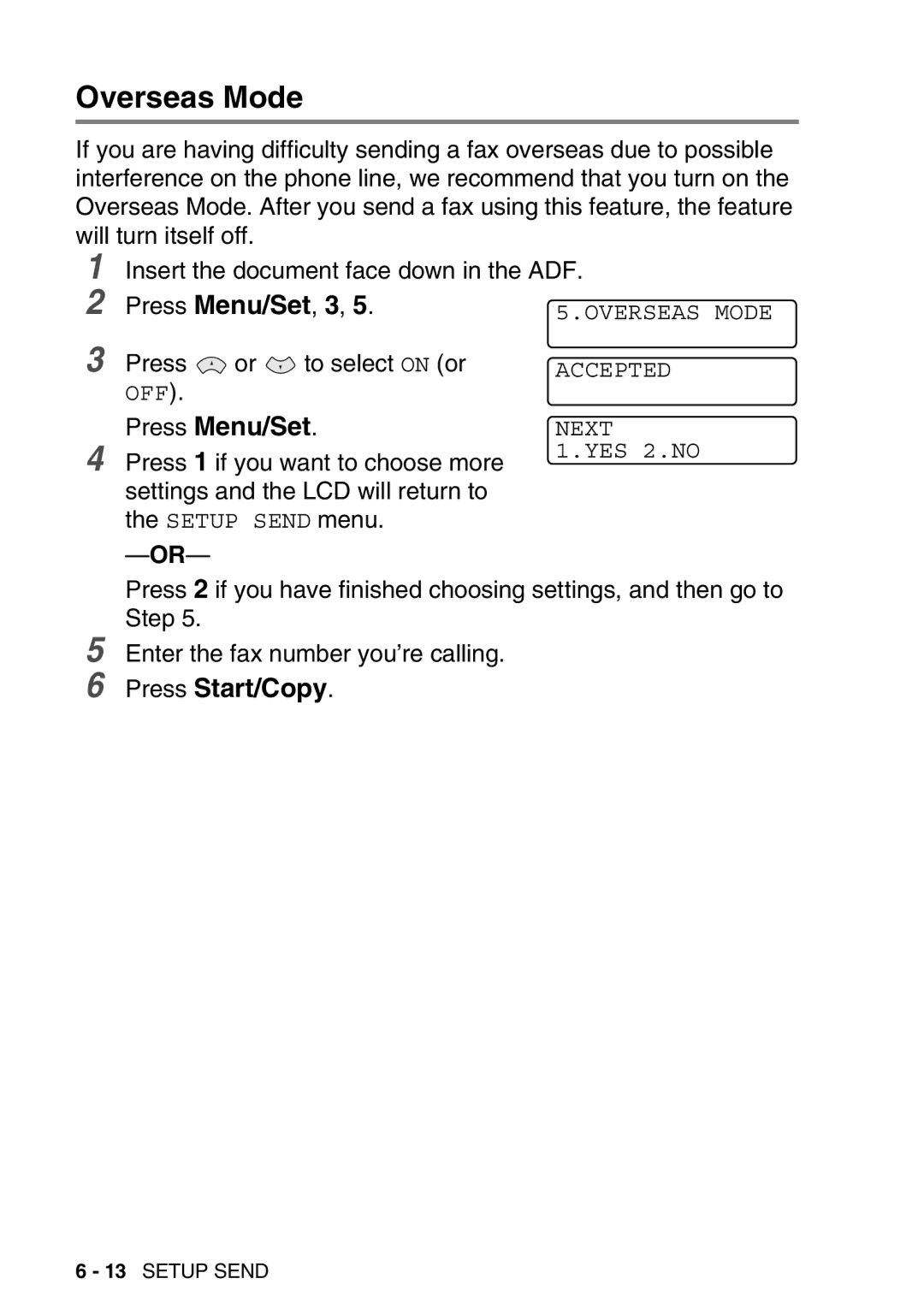 Brother FAX-T98 manual Overseas Mode, Press Menu/Set 