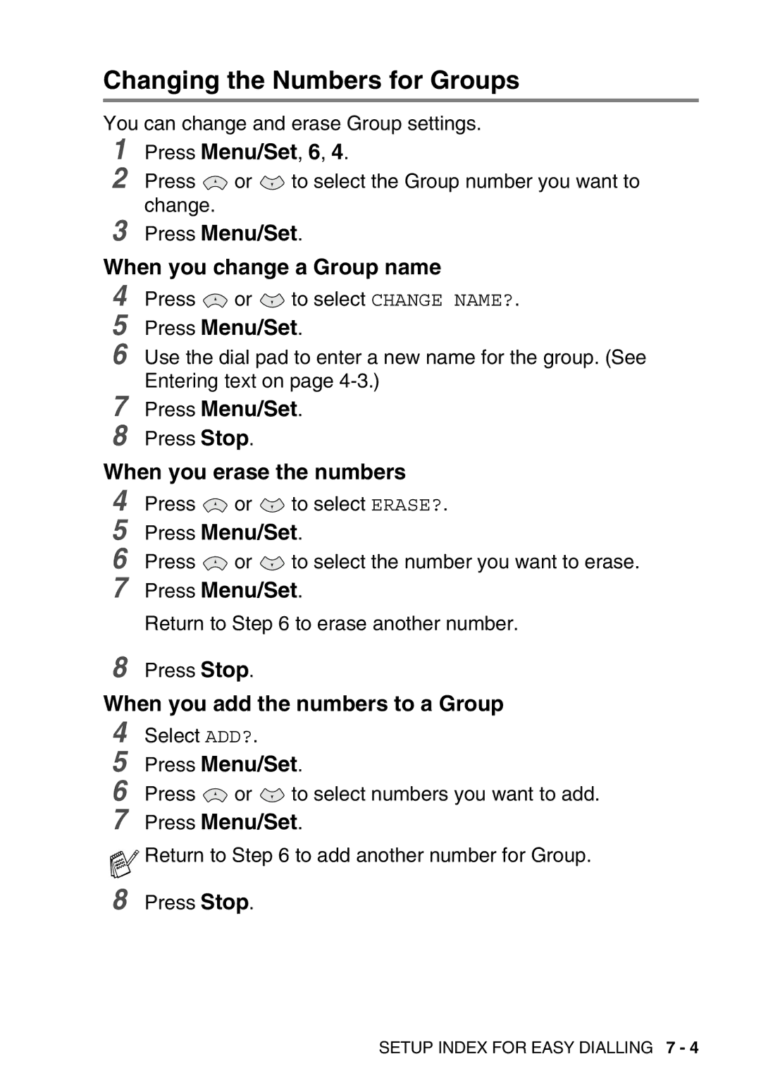 Brother FAX-T98 Changing the Numbers for Groups, Press Menu/Set When you change a Group name, When you erase the numbers 