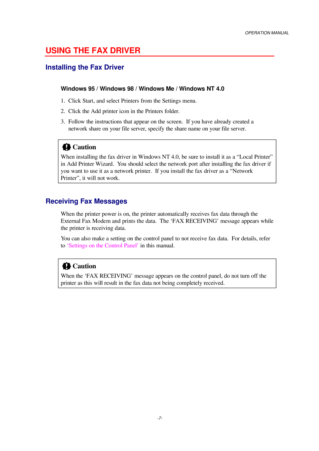 Brother operation manual Using the FAX Driver, Installing the Fax Driver, Receiving Fax Messages 