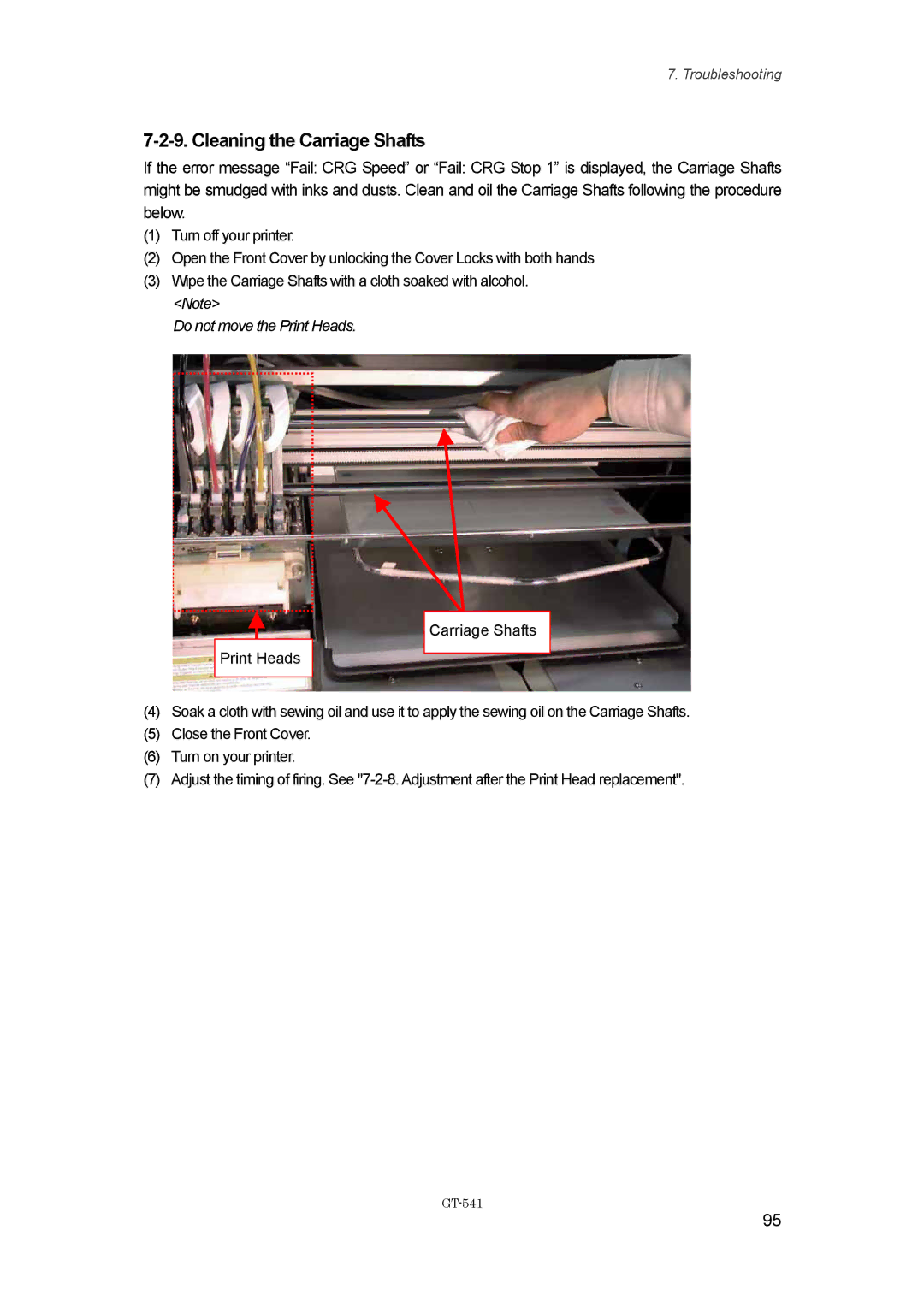 Brother GT541, GT-%$! instruction manual Cleaning the Carriage Shafts, Do not move the Print Heads 