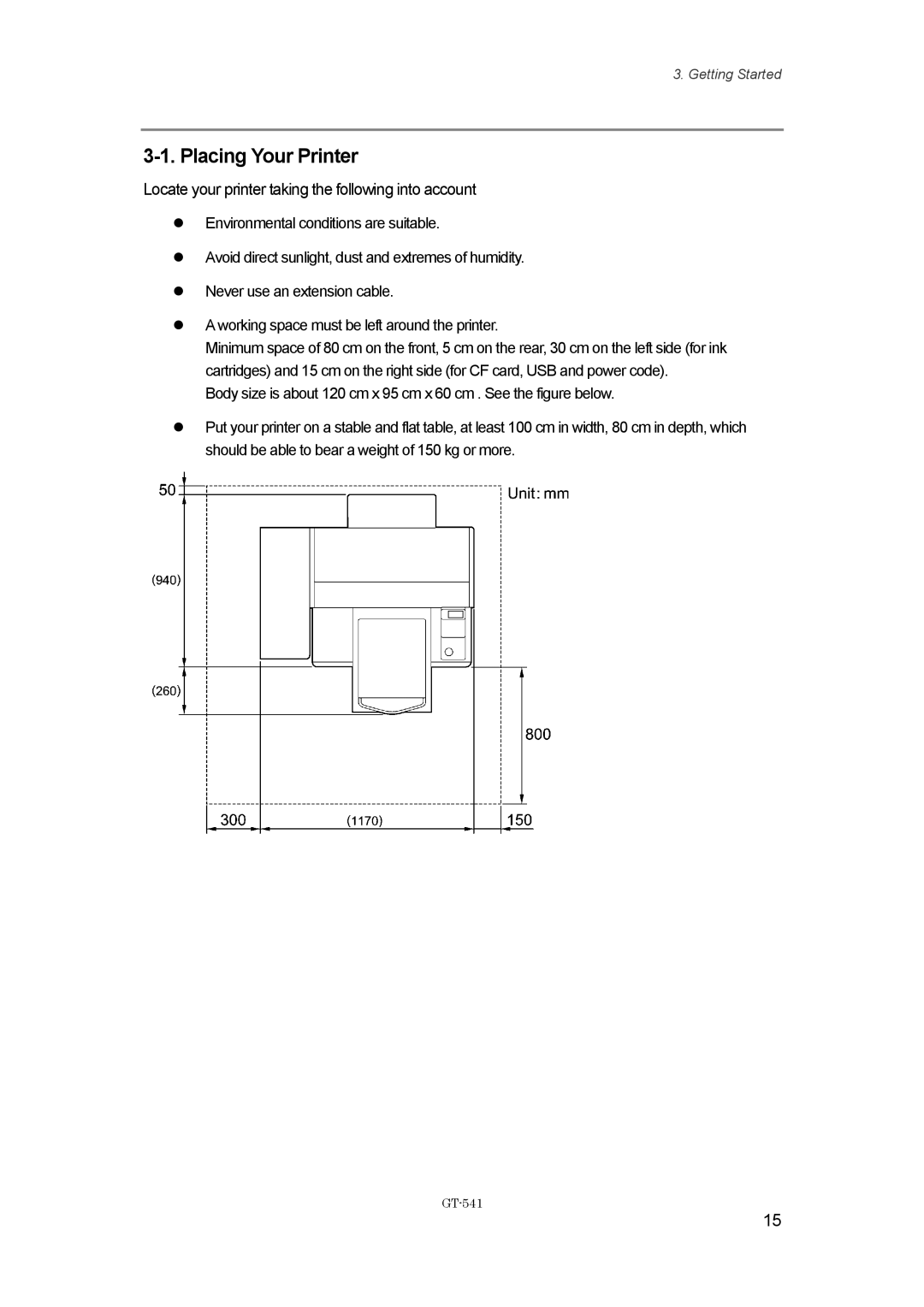 Brother GT541, GT-%$! instruction manual Placing Your Printer, Locate your printer taking the following into account 