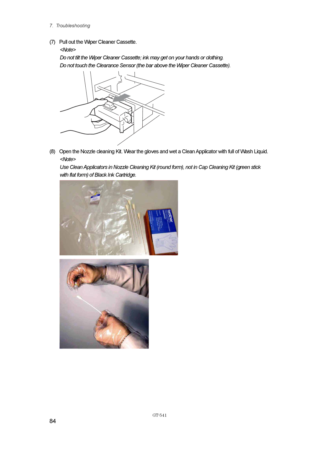 Brother GT-%$!, GT541 instruction manual Pull out the Wiper Cleaner Cassette. Note 