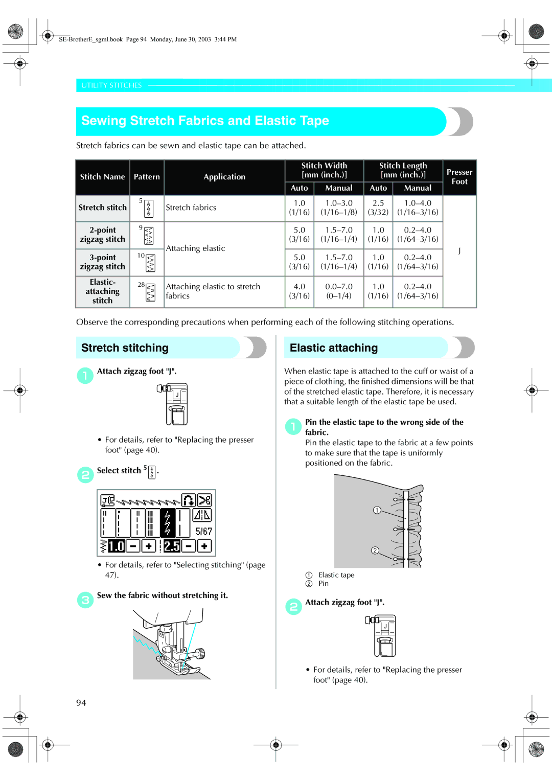 Brother HE 120 operation manual Sewing Stretch Fabrics and Elastic Tape, Stretch stitching, Elastic attaching 