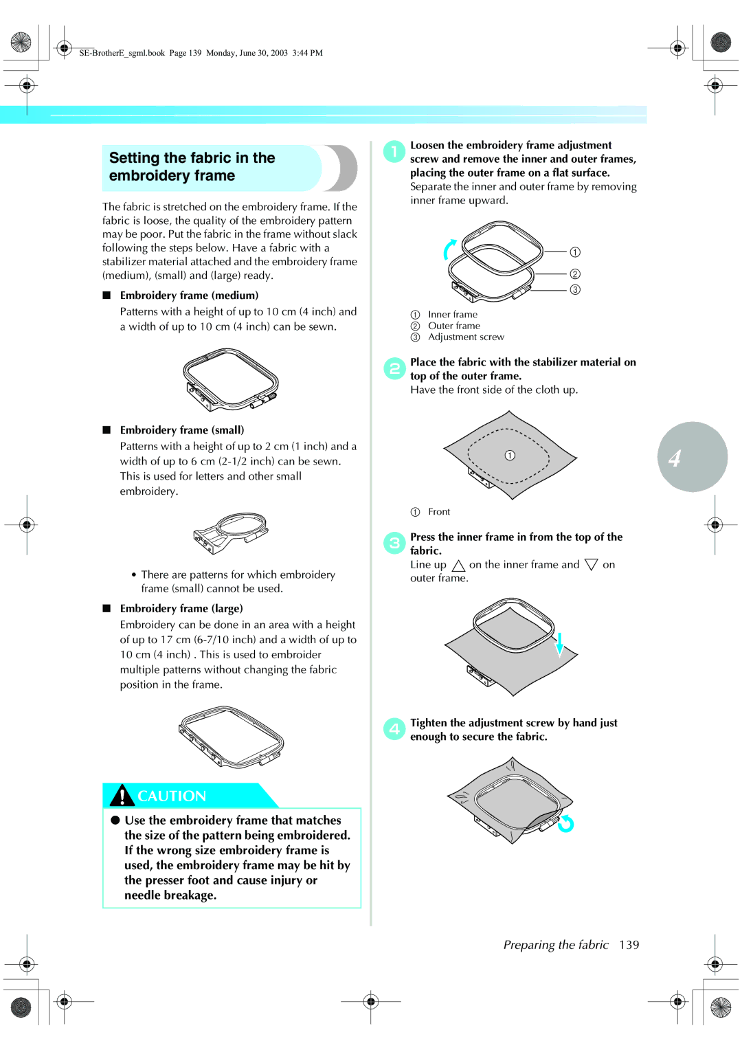 Brother HE 120 operation manual Setting the fabric in the embroidery frame, Preparing the fabric 
