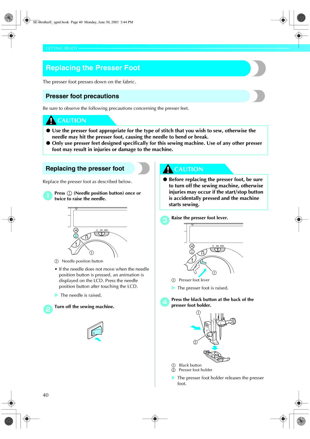 Brother HE 120 operation manual Replacing the Presser Foot, Presser foot precautions, Replacing the presser foot 