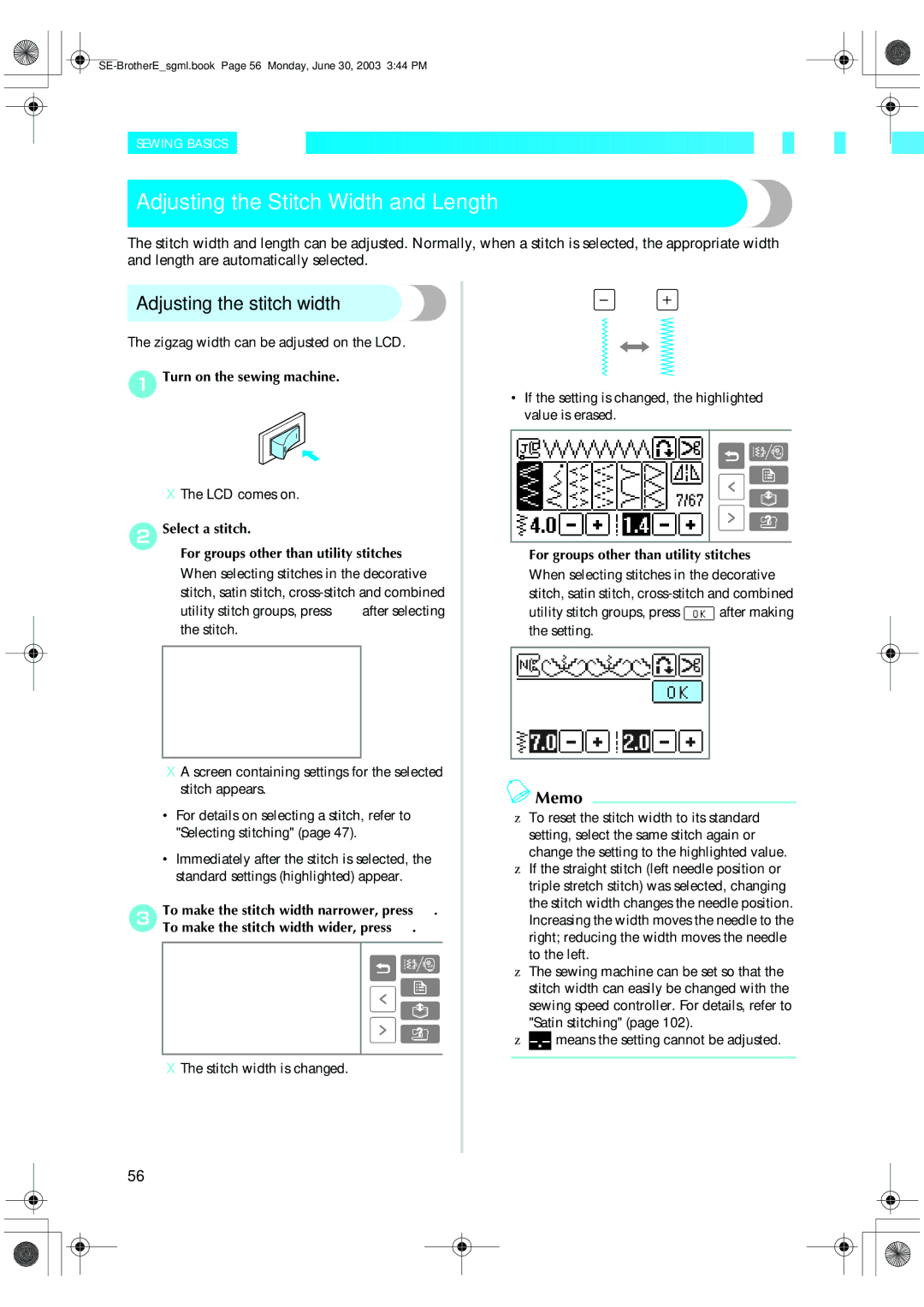 Brother HE 120 operation manual Adjusting the Stitch Width and Length, Adjusting the stitch width, BSelect a stitch 