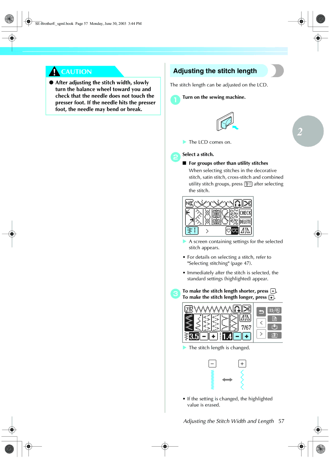 Brother HE 120 operation manual Adjusting the stitch length, Adjusting the Stitch Width and Length 