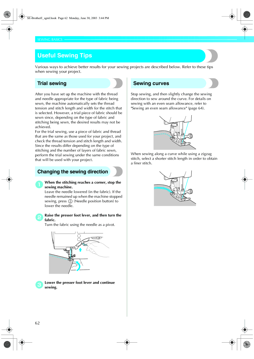 Brother HE 120 operation manual Useful Sewing Tips, Trial sewing, Changing the sewing direction, Sewing curves 