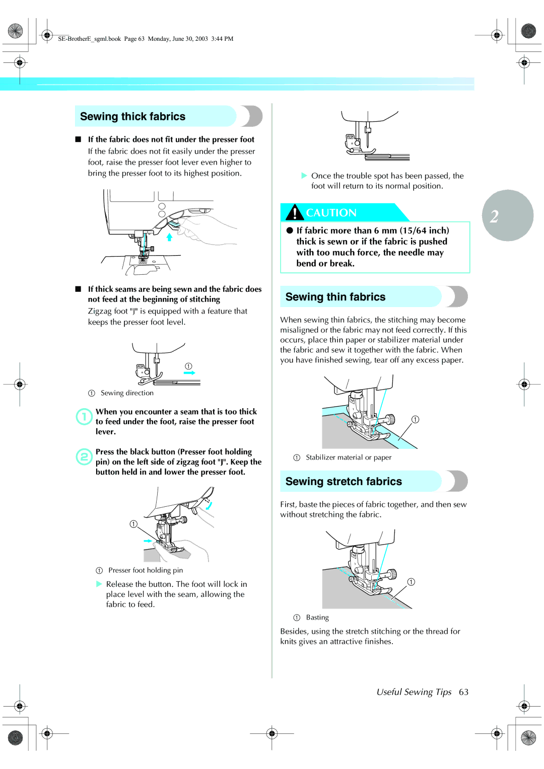 Brother HE 120 operation manual Sewing thick fabrics, Sewing thin fabrics, Sewing stretch fabrics, Useful Sewing Tips 