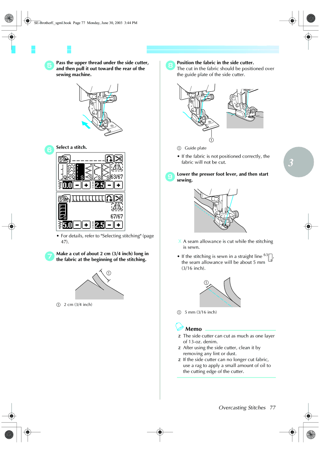 Brother HE 120 operation manual HPosition the fabric in the side cutter, If the fabric is not positioned correctly 