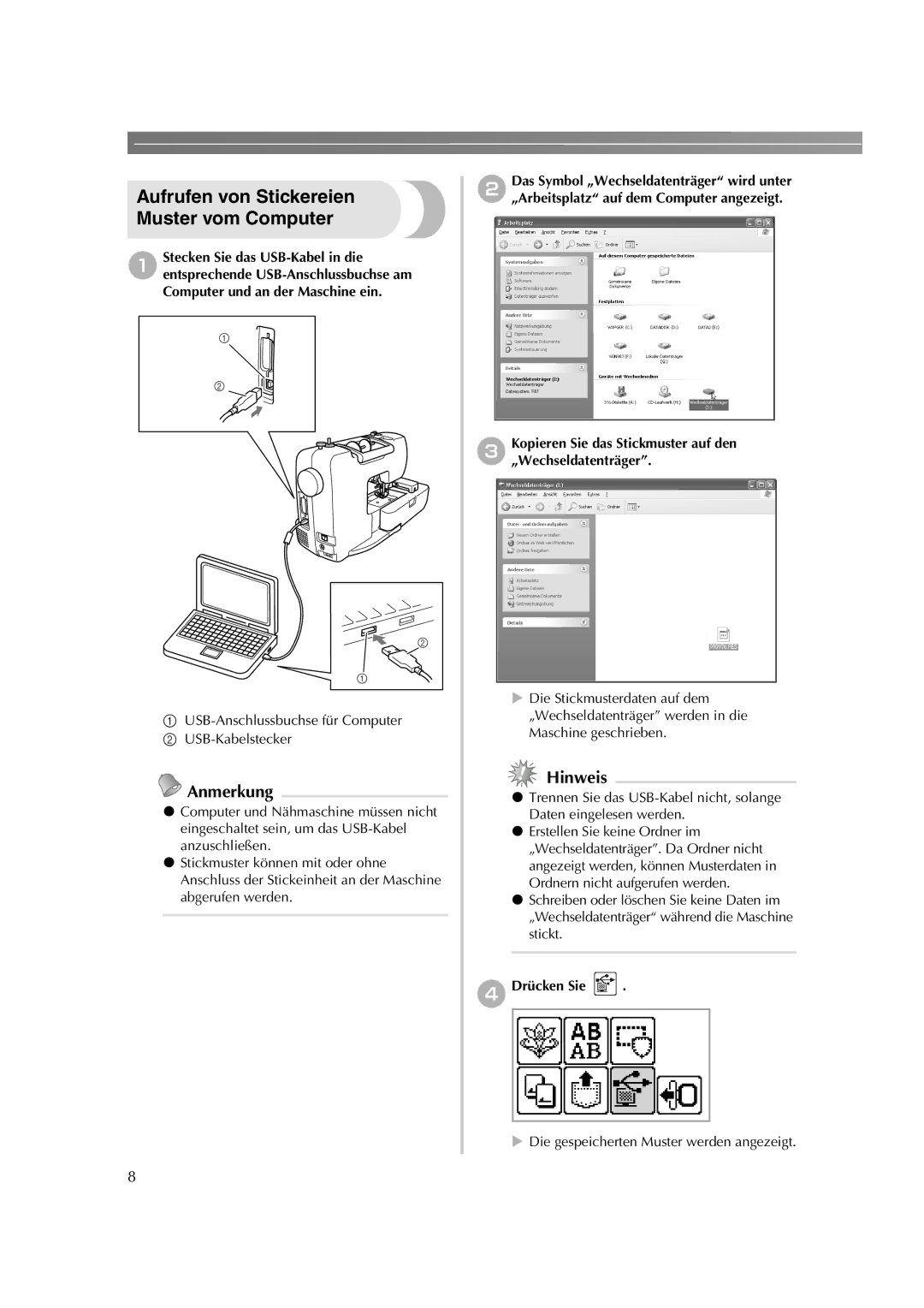 Brother HE-240 instruction manual Aufrufen von Stickereien Muster vom Computer, Anmerkung, DDrücken Sie 